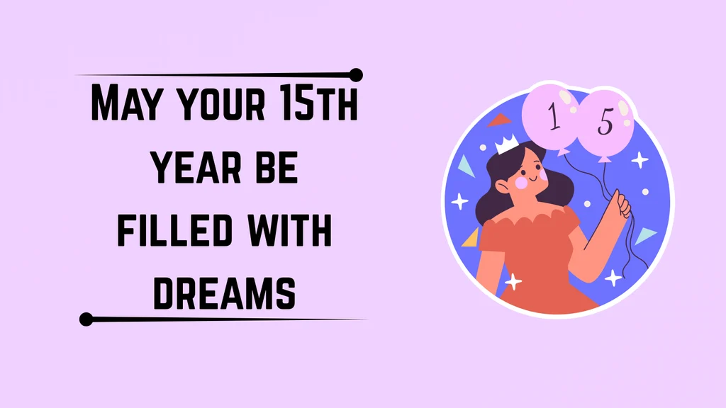 Cute 15th Birthday Wishes for Girls