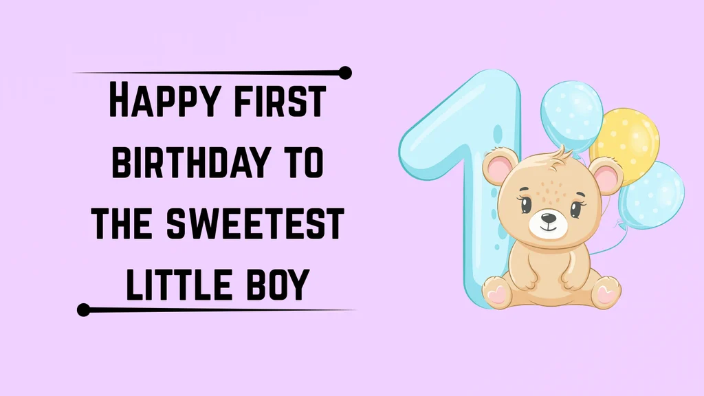 Cute 1st Birthday Wishes for Boys