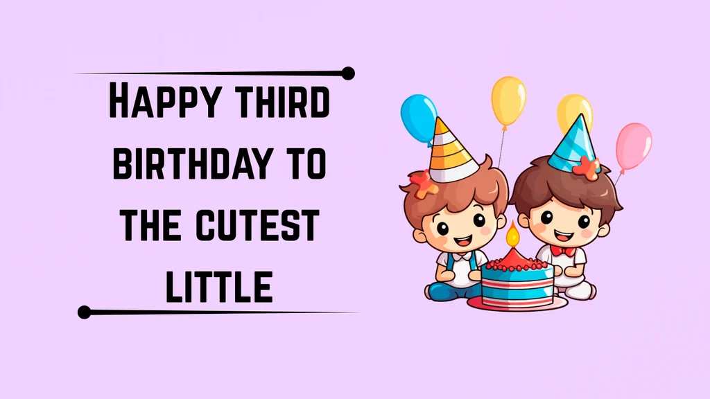 Cute 3rd Birthday Wishes for Boys