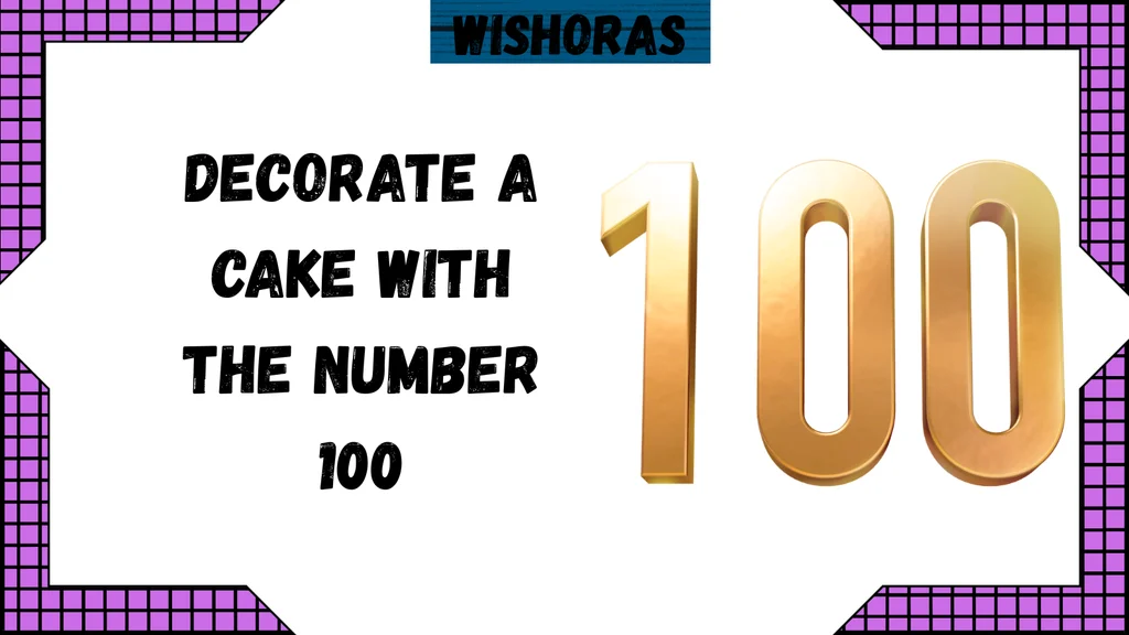 How to Celebrate a 100th Birthday
