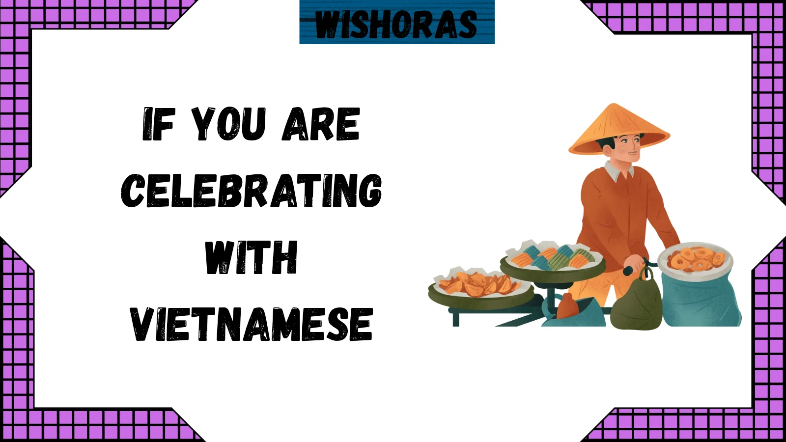How to Celebrate a Birthday the Vietnamese Way
