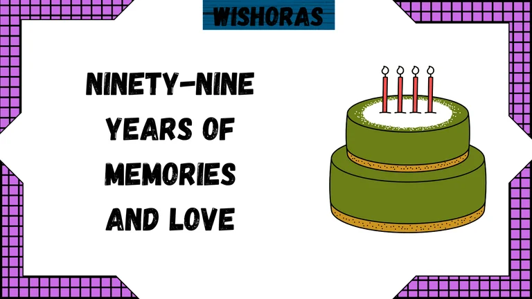 99th birthday wishes